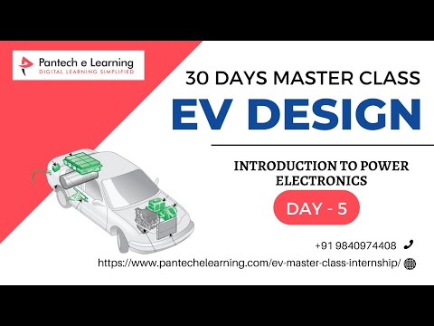✅ Day -5 Intronduction to Power Electronics for  EV  Application| 30 Days EV Design Master Class