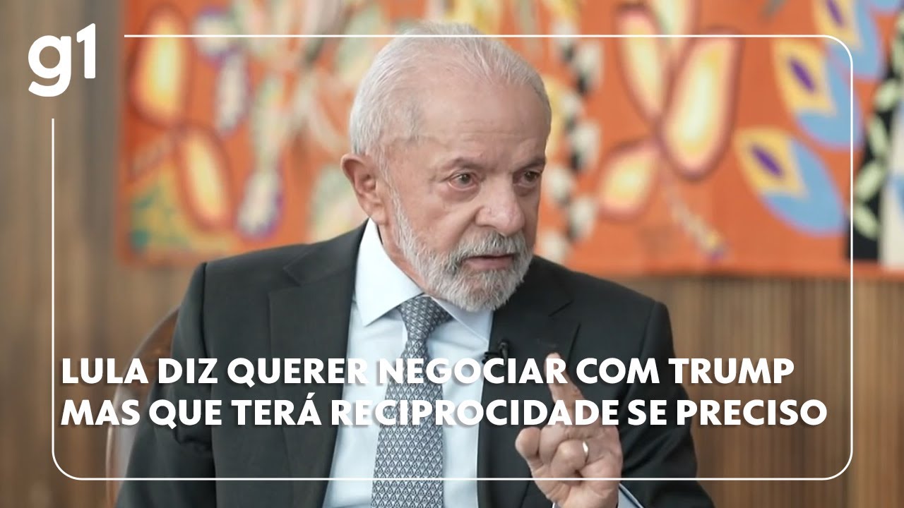 Lula diz que quer negociar com Trump mas que fará reciprocidade se for preciso
