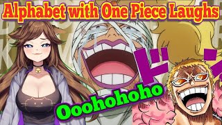 [I Can Laugh like that Too] Learn the Alphabet with One Piece Laughs R