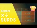Understanding Multiplication and Division with Surds
