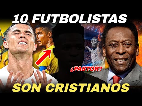 “⚽🔥¡10 FUTBOLISTAS SON CRISTIANOS! ✝️😲¡UNO dejó TODO para ser PASTOR! 🙌”