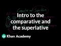 Understanding Comparative and Superlative Adjectives