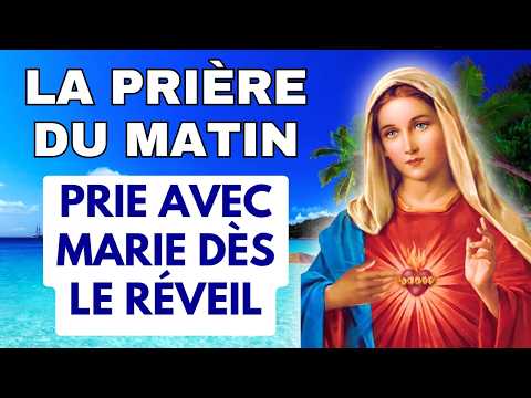 🌅 Prière du Matin : Confie ta journée à Marie et ressens la paix !