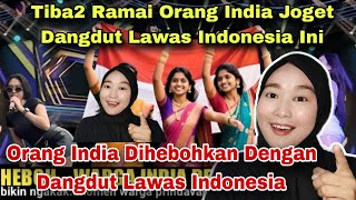 ORANG INDIA HEBOH DENGAN DANGDUT LAWAS INDONESIA, ORANG INDIA PULA DEMAM MUZIK RI‼️MALAYSIAN REACT