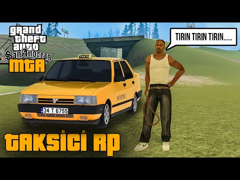 MTA DA TAKSİCİ OLDUM ! MTA SAN ANDREAS TAKSİCİ ROLEPLAY