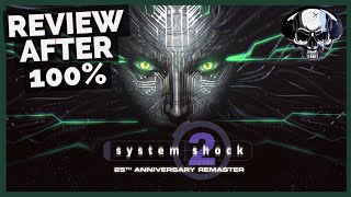 Vido-Test : System Shock 2: 25th Anniversary Remaster - Review After 100%