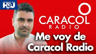 El siguiente paso en mi carrera. Me voy de Caracol Radio. Aquí les cuento los detalles | Juan Felipe