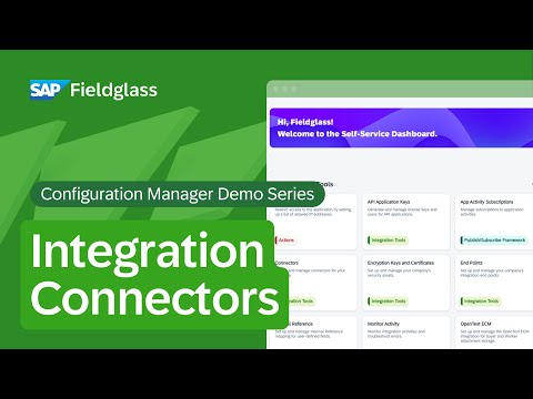 Configuration Manager Demo: How to View and Monitor Integration Connectors | SAP Fieldglass