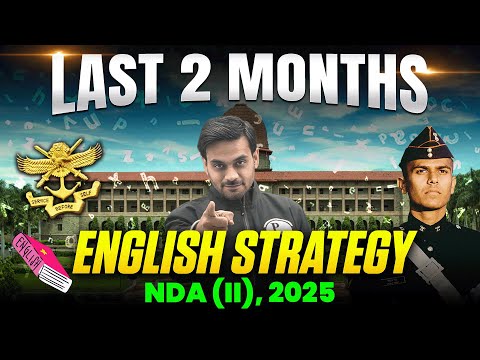 NDA English: Last 2 Months English Strategy | NDA English Preparation | NDA 2 2025 English Strategy
