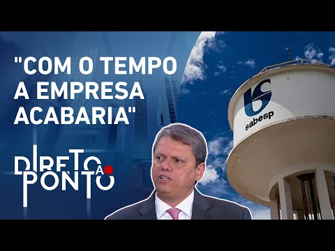 Tarcísio de Freitas explica motivos da privatização da Sabesp | DIRETO AO PONTO