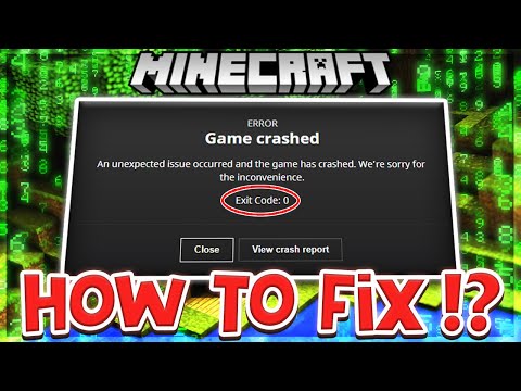 Minecraft Crashed Exit Code 0 07 21