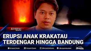 Erupsi Anak Krakatau Terdengar Hingga Bandung