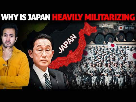 JAPAN is Planning Something BIG | Why is it HEAVILY MILITARIZING?