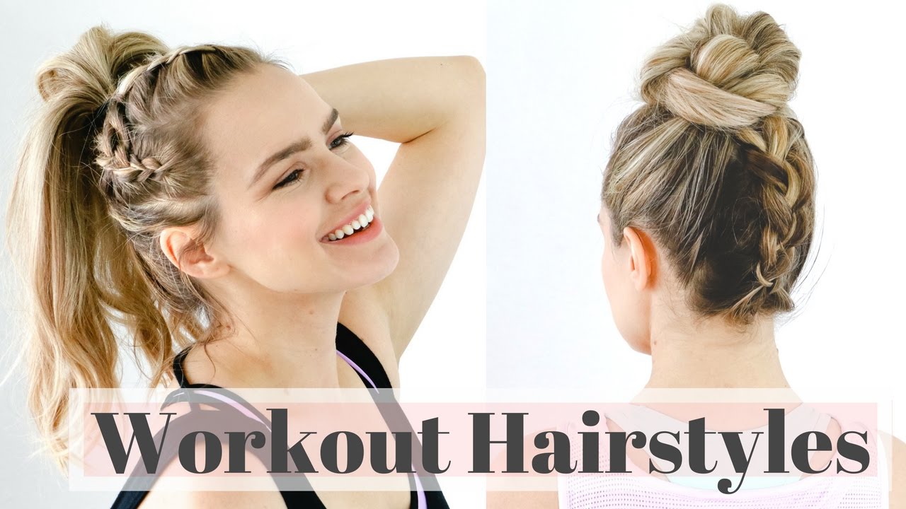 3 Workout Hairstyles for the Gym - Easy Hair Tutorial