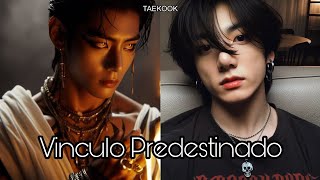 "Vinculo Predestinado" - (TAEKOOK) - | MN's Kim Taehyung