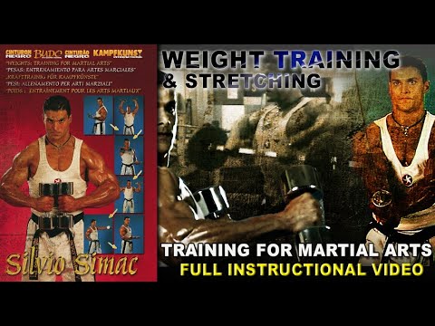 Stretching & Weights Training for Martial Arts FULL Video