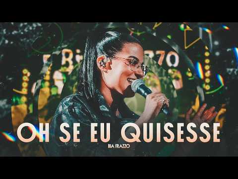 Bia Frazzo - Oh Se Eu Quisesse - DVD NO TEMPO CERTO