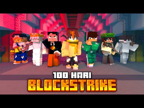 100 Hari Minecraft Blockstrike ( ft @ItsSandwich )