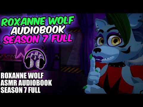 Roxanne's Late Night Talks~ [Roxy ASMR AudioBook Season 7 FULL]
