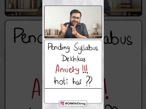 Feel Anxiety looking at the pending syllabus ? | CA Chirag Garg