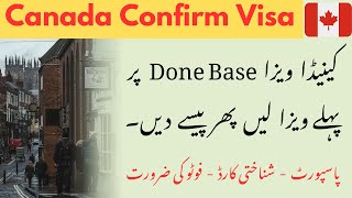 Canada Done Base Visa Available | After Visa Payment | Every Visa