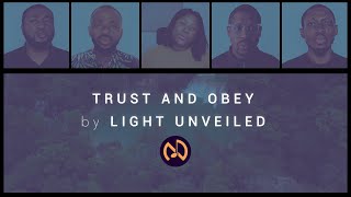 Trust And Obey – Acapella Hymn Lyrics Video 🎶