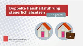 Doppelte Haushaltsführung: Voraussetzungen, Nachweis, Kosten, Steuer
