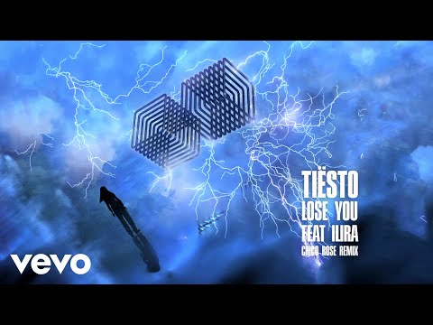 Tiësto feat. ILIRA - Lose You (Chico Rose Remix) ft. ILIRA