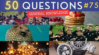 The General Knowledge Quiz #75 ¦ 50 Trivia Questions - Pub Quiz
