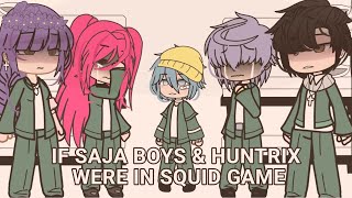 If saja boys & Huntrix were in squid game || Kpop demon hunters || PART 3/5