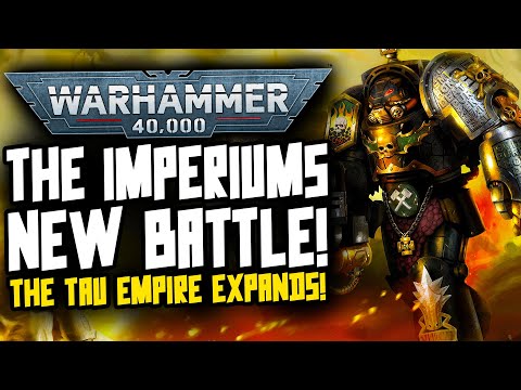 BIG 40K LORE! THE TAU EMPIRE EXPANDS! The next big Narrative?!