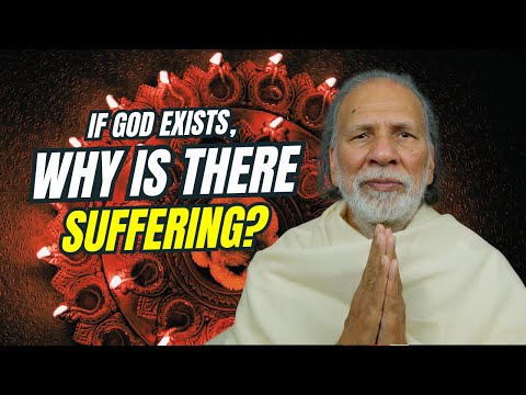 If God Exists, Why Is There Suffering? | Acharya Shree Yogeesh Explains