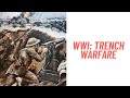 Trench Warfare in World War I