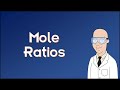 Mole Ratios and Chemical Conversions