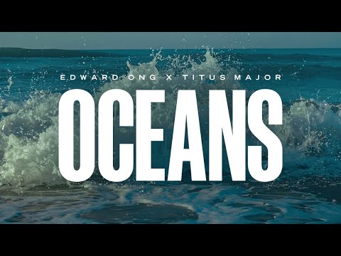 Oceans (Guitar Instrumental Lyric Video) - Titus Major & Edward Ong