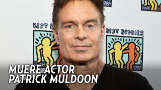 Patrick Muldoon muere a los 57 años, actor de 'Days Of Our Lives' y ‘Starship Troopers’