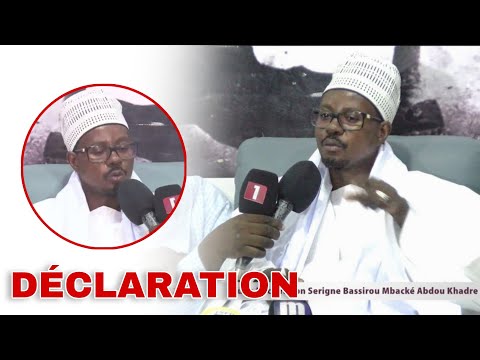 🔴Urgent Déclaration de Serigne Bass Abdou Khadre Porte Parole Du Khalife des Mouride