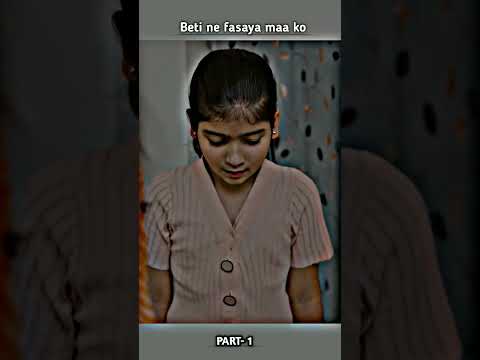 Beti ne fasaya maa ko || #shorts#viral#trending#shortsfeeds#motivation#shortsviral