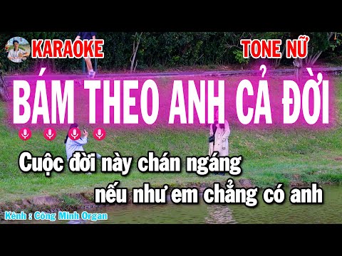 Bám Theo Anh Cả Đời Tone Nữ Karaoke | Juna Hiền Thanh & Thiên Tú | Hot TikTok