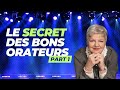 Le secret des bons orateurs (part 1)