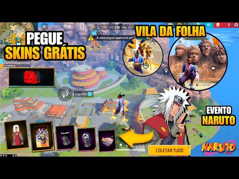 TUDO QUE CHEGOU! EVENTO DO NARUTO, VILA DA FOLHA, JIRAYA GRÁTIS SKINS E MAIS NOVIDADES FREE FIRE