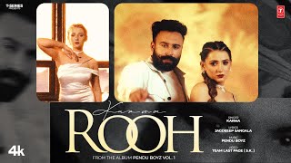 ROOH (OFFICIAL MUSIC VIDEO) | KARMA | LATEST PUNJABI SONGS 2025