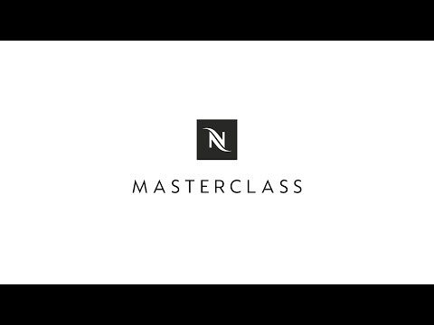 Nespresso - Masterclass | IL