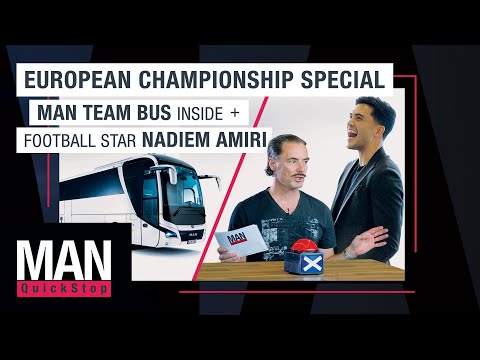 EUROPEAN CHAMPIONSHIP: team bus sponsoring at MAN | Special Guest Nadiem Amiri | MAN QuickStop #5