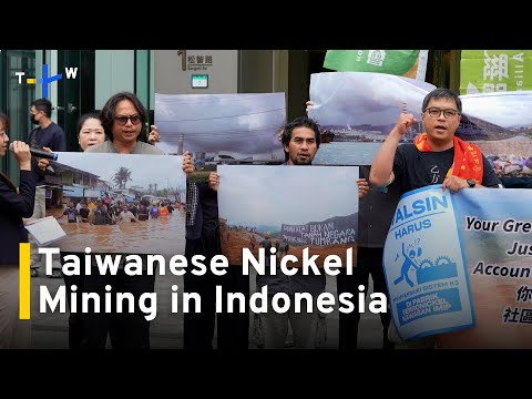 YouTube video thumbnail: Activists in Taiwan Call for Better Practices in Indonesian Nickel Mining Sites