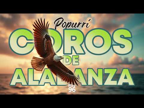 Popurri de Coros de Alabanza Pentecostales