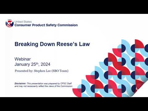 CPSC Business Education | CPSC Webinar: Breaking Down Reese’s Law