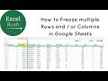 Freezing Rows and Columns in Google Sheets and Excel