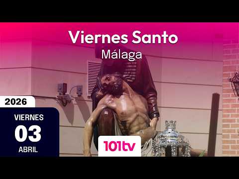 🔴 Viernes Santo en Málaga | Semana Santa 2026 | Parte 1