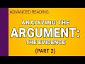Evaluating Evidence and Arguments